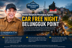 Pemkot Bengkulu Matangkan Agenda Car Free Night Belungguk Point